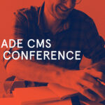 4 Takeaways from the 2024 Cascade CMS User Conference