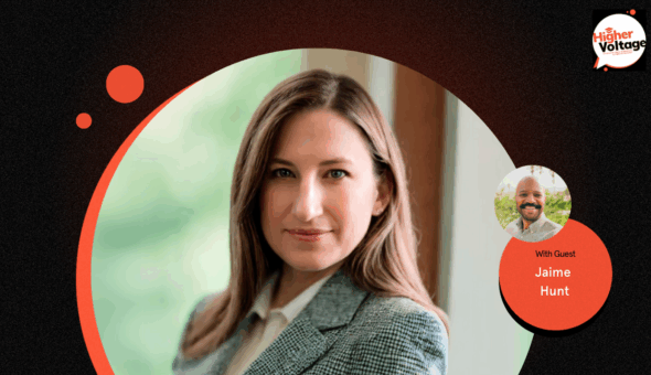 Higher Voltage Heart Over Hype: The Empathy Overhaul Higher Ed Marketing Needs with Jaime Hunt