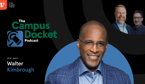 Campus Docket: Riding Out a Cat5 Administration episode image with Walter Kimbrough and co-hosts Eric Kelderman and Scott Schneider